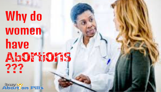 Why do women have Abortion??